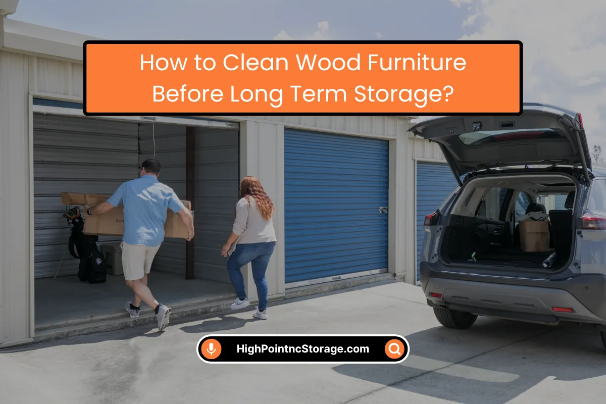 Clean Wood Furniture Before Long-Term Storage