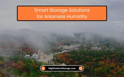 Smart Storage Solutions for Arkansas Humidity (2025)