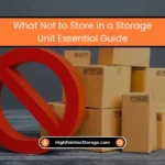 What Not to Store in a Storage Unit